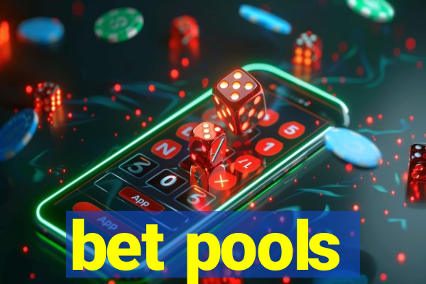 bet pools