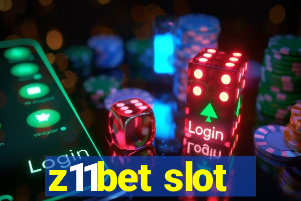 z11bet slot