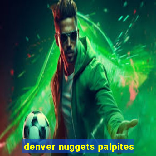 denver nuggets palpites