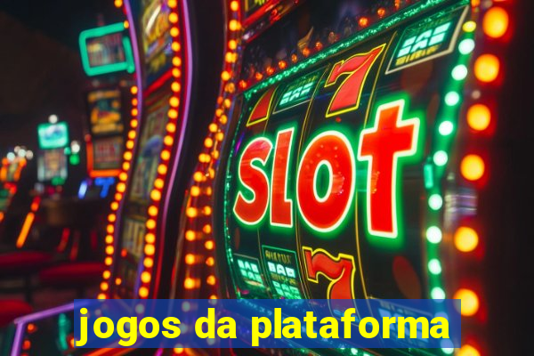 jogos da plataforma