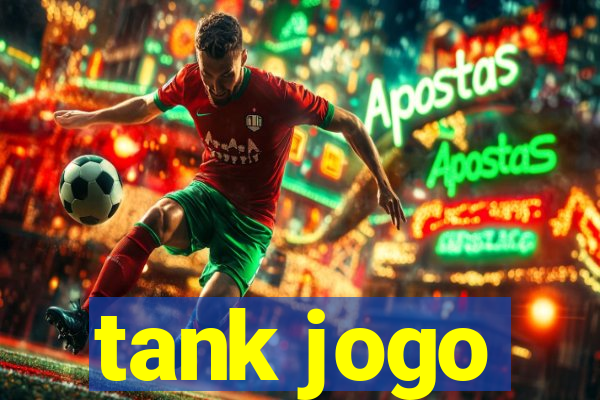 tank jogo