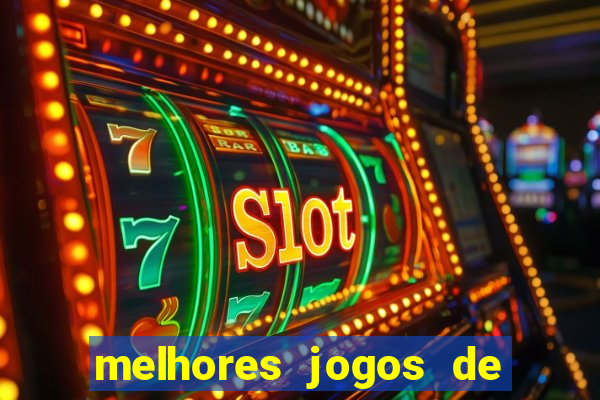 melhores jogos de casino betano