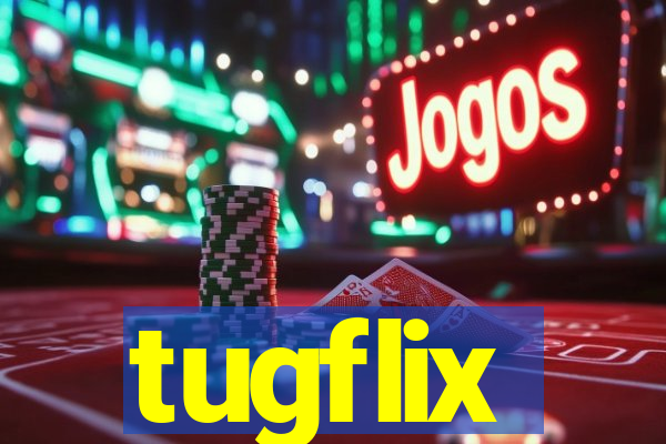 tugflix