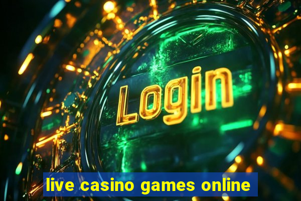 live casino games online