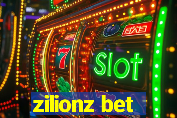 zilionz bet