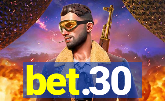 bet.30