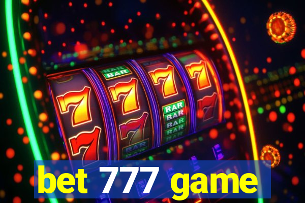 bet 777 game