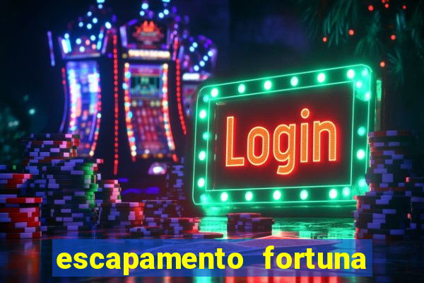 escapamento fortuna para tornado