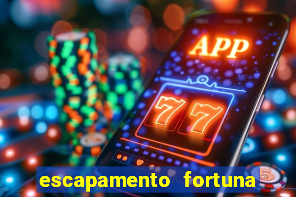 escapamento fortuna para tornado