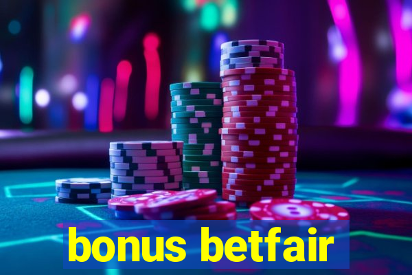 bonus betfair