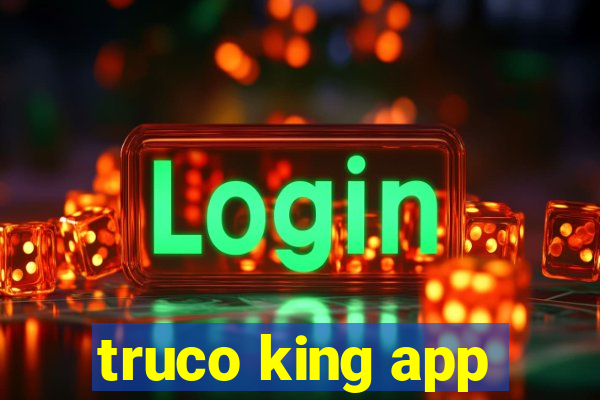 truco king app