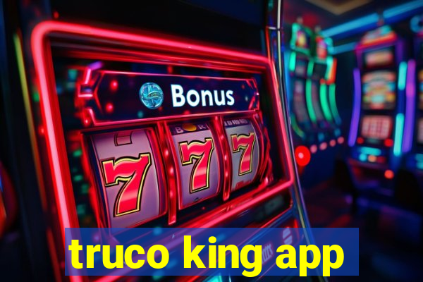 truco king app