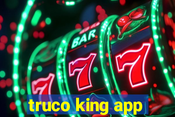 truco king app