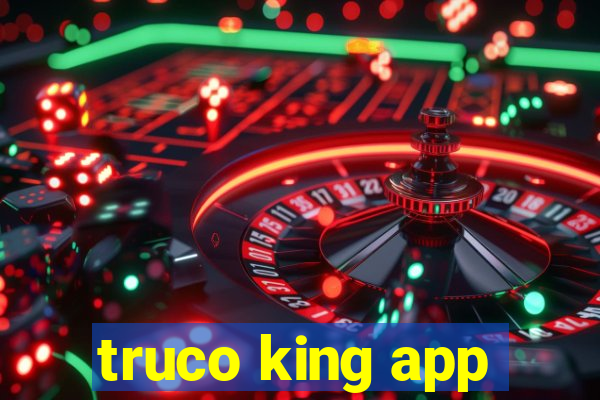 truco king app