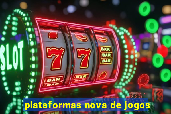 plataformas nova de jogos