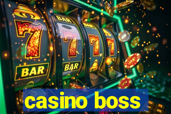 casino boss