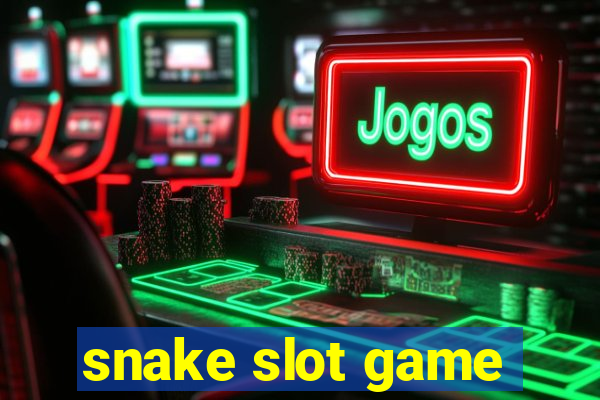 snake slot game