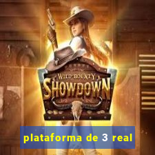 plataforma de 3 real