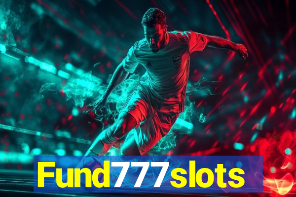 Fund777slots