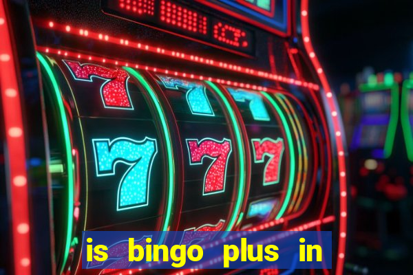 is bingo plus in gcash legit