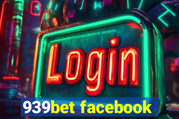 939bet facebook