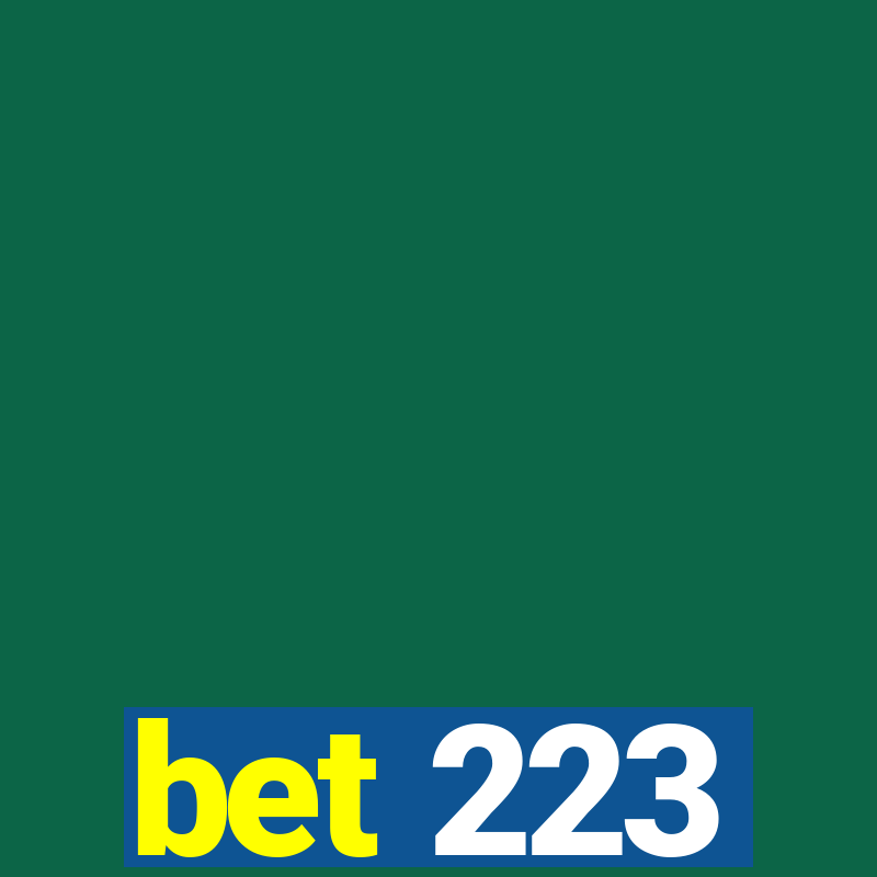 bet 223