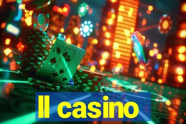 ll casino