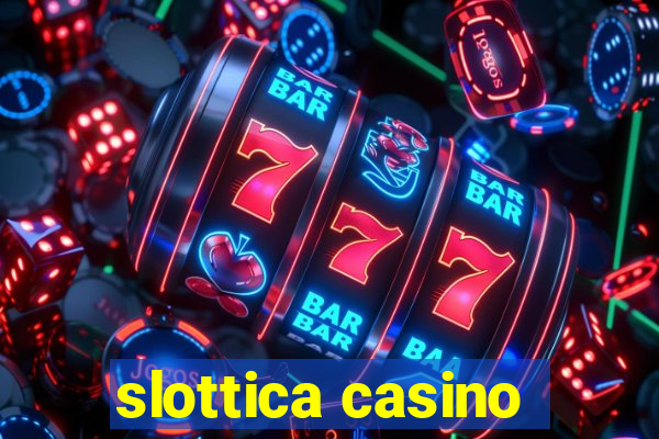 slottica casino