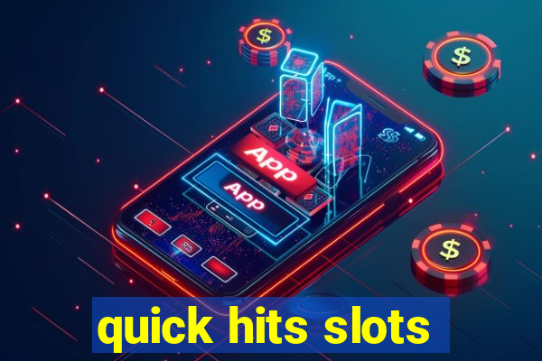 quick hits slots