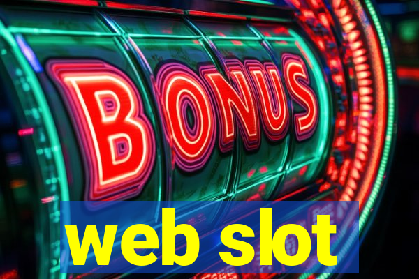 web slot