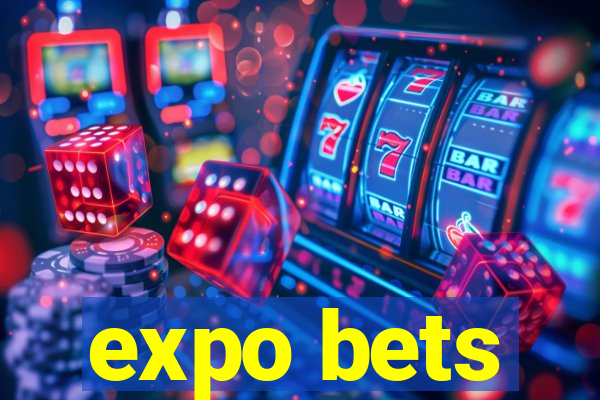 expo bets