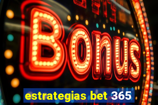 estrategias bet 365