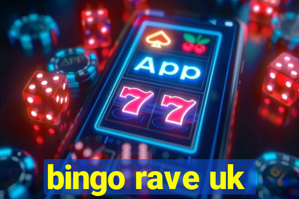 bingo rave uk