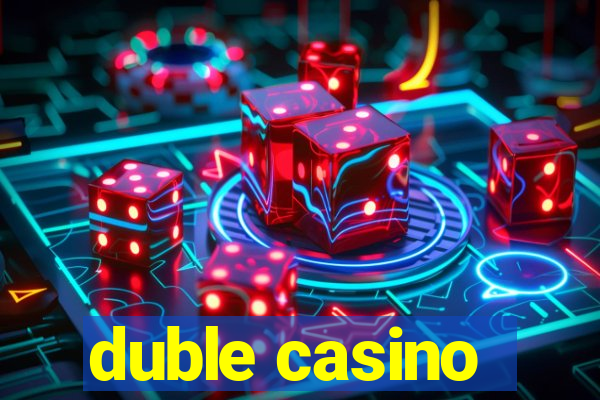 duble casino