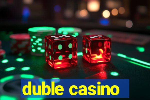 duble casino