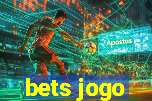 bets jogo