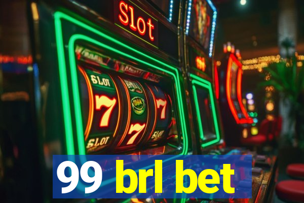 99 brl bet