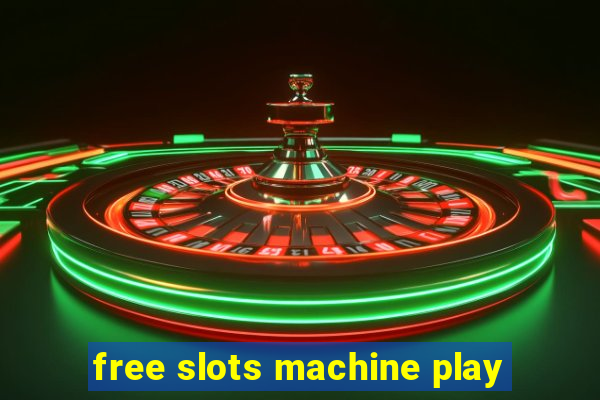 free slots machine play