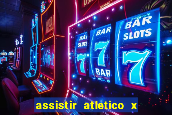 assistir atletico x botafogo futemax