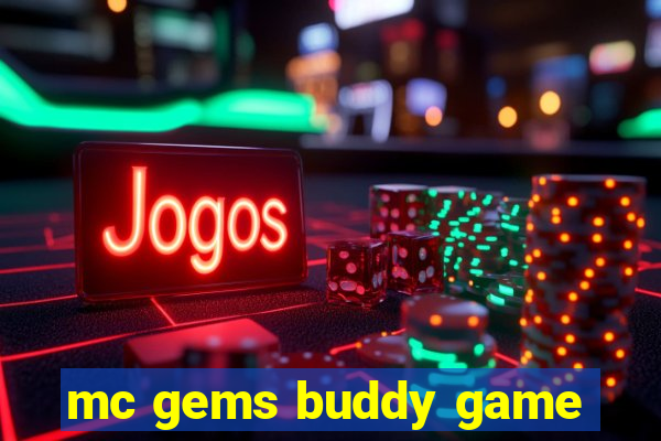 mc gems buddy game