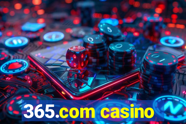 365.com casino