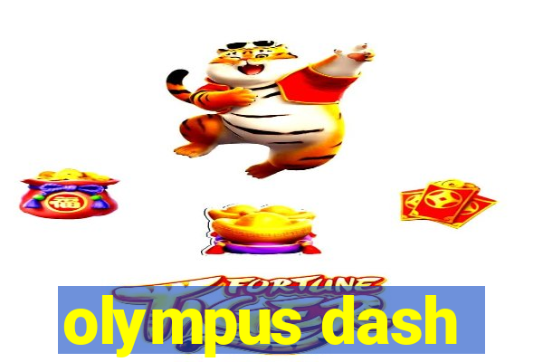 olympus dash