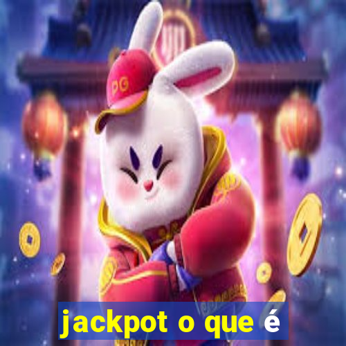 jackpot o que é