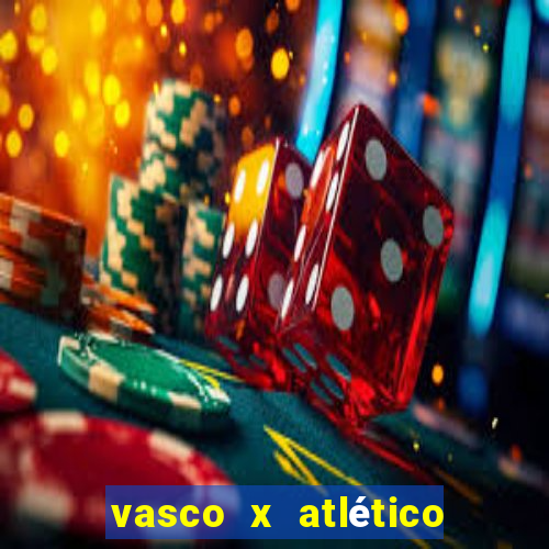 vasco x atlético mg onde assistir