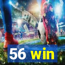 56 win