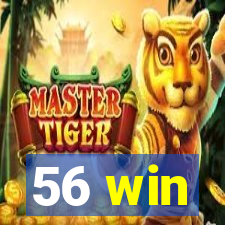 56 win