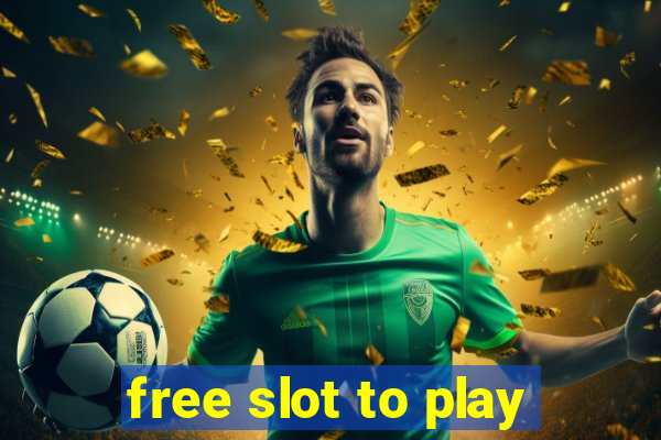 free slot to play