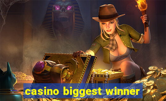 casino biggest winner