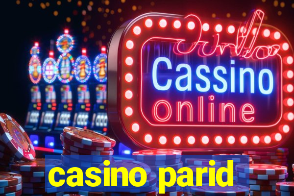 casino parid