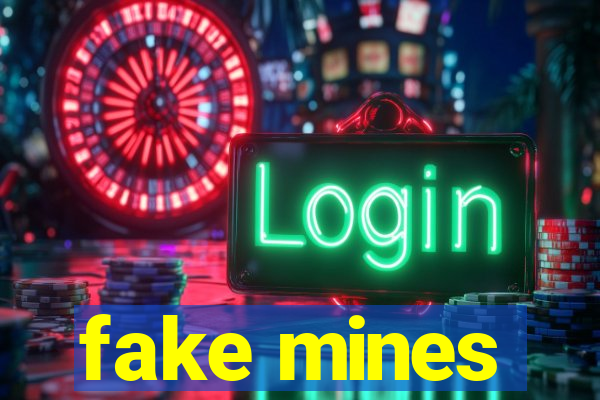 fake mines